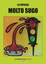 La Pupazza, Molto Sugo - Libro di poesie